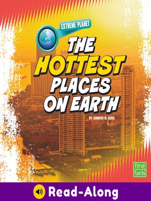 cover image of The Hottest Places on Earth